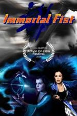 Watch Immortal Fist: The Legend of Wing Chun Zmovie