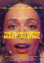 Watch The Year I Started Masturbating Zmovie