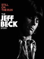 Watch Jeff Beck: Still on the Run Zmovie