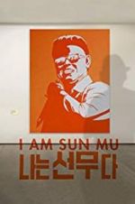 Watch I Am Sun Mu Zmovie