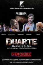 Watch Duarte, traicin y gloria Zmovie