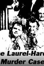 Watch The Laurel-Hardy Murder Case Zmovie