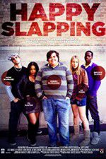 Watch Happy Slapping Zmovie