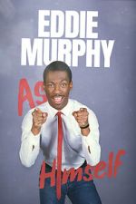 Watch Eddie Murphy: As Himself Zmovie