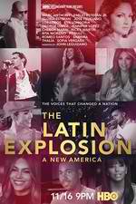 Watch The Latin Explosion: A New America Zmovie