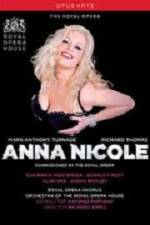 Watch Anna Nicole from the Royal Opera House Zmovie