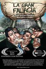 Watch La gran falacia Zmovie