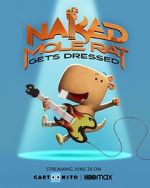 Watch Naked Mole Rat Gets Dressed: The Underground Rock Experience (TV Special 2022) Zmovie