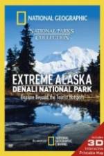 Watch National Geographic Extreme Alaska Denali National Park Zmovie