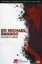 Watch Dr Michael Swango : Doctor of Death Zmovie