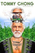 Watch Tommy Chong Presents Comedy at 420 Zmovie