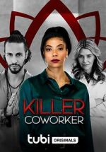 Watch Killer Co-Worker Zmovie