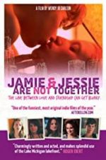 Watch Jamie and Jessie Are Not Together Zmovie