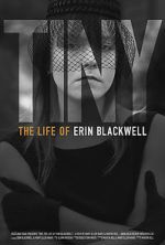 Watch TINY: The Life of Erin Blackwell Zmovie