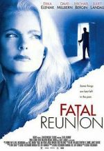 Watch Fatal Reunion Zmovie