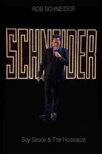 Watch Rob Schneider: Soy Sauce and the Holocaust (TV Special 2013) Zmovie