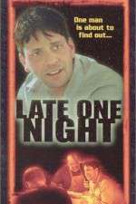 Watch Late One Night Zmovie