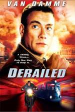 Watch Derailed Zmovie