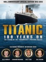 Watch Titanic: 100 Years On Zmovie