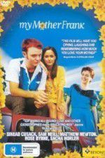 Watch My Mother Frank Zmovie