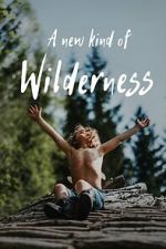 Watch A New Kind of Wilderness Zmovie