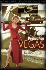 Watch Destination Vegas Zmovie