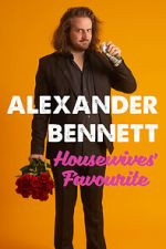 Watch Alexander Bennett: Housewive\'s Favourite (TV Special 2020) Zmovie