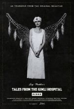 Watch Tales from the Gimli Hospital Zmovie