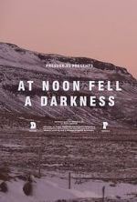 Watch At Noon Fell a Darkness Zmovie