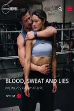 Watch Blood Sweat and Lies Zmovie