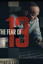 Watch The Fear of 13 Zmovie