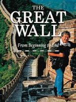 Watch The Great Wall: From Beginning to End Zmovie