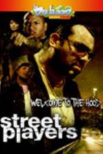 Watch Street Playerz Zmovie