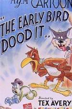 Watch The Early Bird Dood It Zmovie