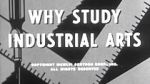 Watch Why Study Industrial Arts? (Short 1956) Zmovie