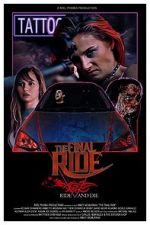 Watch The Final Ride Zmovie