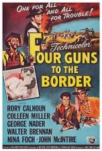 Watch Four Guns to the Border Zmovie