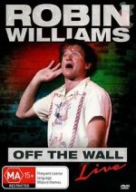 Watch Robin Williams: Off the Wall Zmovie