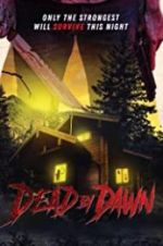 Watch Dead by Dawn Zmovie