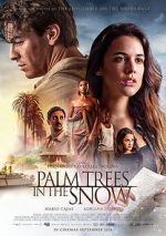 Watch Palm Trees in the Snow Zmovie