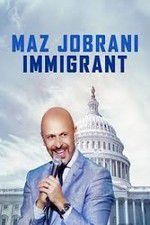 Watch Maz Jobrani: Immigrant Zmovie