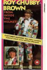 Watch Roy Chubby Brown From Inside the Helmet Zmovie