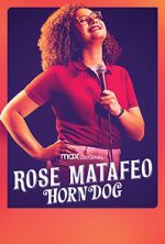 Watch Rose Matafeo: Horndog Zmovie