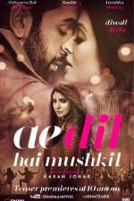 Watch Ae Dil Hai Mushkil Zmovie