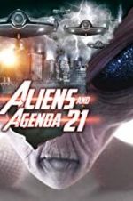 Watch Aliens and Agenda 21 Zmovie