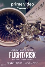 Watch Flight/Risk Zmovie