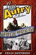 Watch Mule Train Zmovie