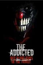 Watch The Addicted Zmovie