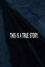 Watch This Is a True Story Zmovie