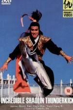 Watch Incredible Shaolin Thunderkick Zmovie